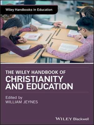 cover image of The Wiley Handbook of Christianity and Education
